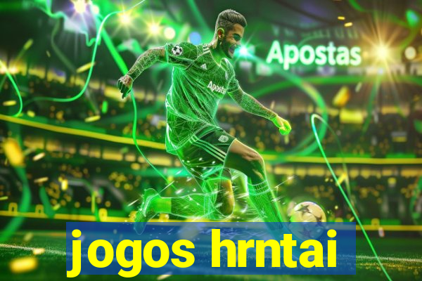 jogos hrntai